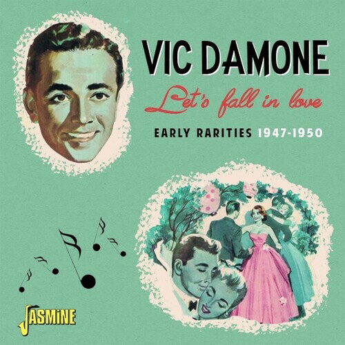 【取寄】Vic Damone - Let's Fall In Love: Early Rarities 1947-1950 CD アルバム 【輸入盤】