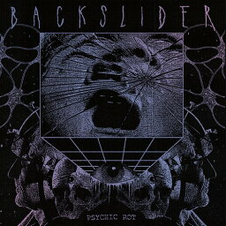 Backslider - Psychic Rot LP レコード 【輸入盤】