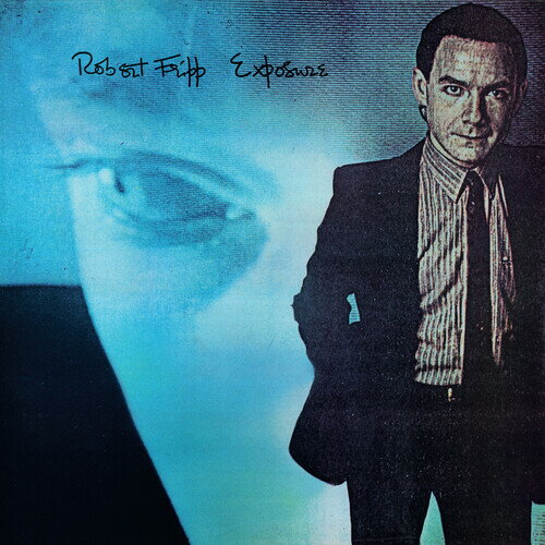 Robert Fripp - Exposure - Fourth Edition (Steven Wilson Mix) LP レコード 【輸入盤】