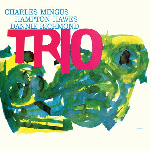 チャールズミンガス Charles Mingus - Mingus Three (Feat. Hampton Hawes ＆ Danny Richmond) LP レコード 【輸入盤】