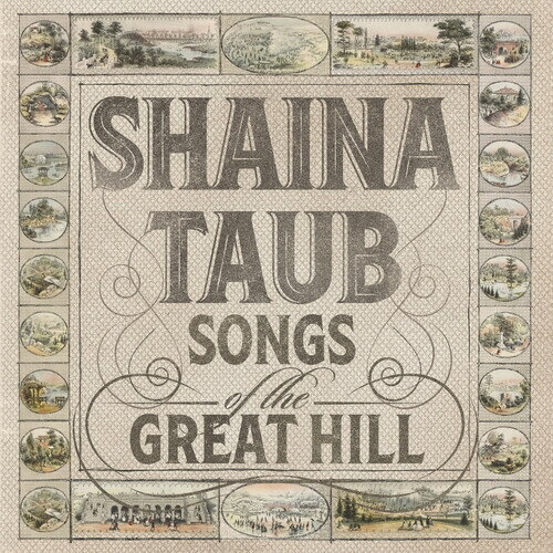 Shaina Taub - Songs Of The Great Hill CD アルバム 【輸入盤】