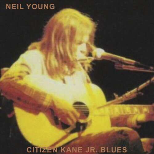 ニールヤング Neil Young - Citizen Kane Jr. Blues 1974 Live At The Bottom Line CD アルバム 【輸入盤】