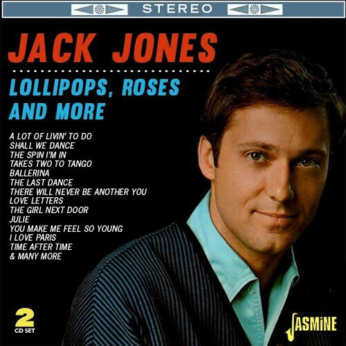 ジャックジョーンズ Jack Jones - Lollipops, Roses ＆ More CD アルバム 【輸入盤】