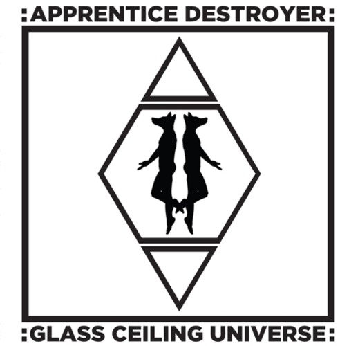 【取寄】Apprentice Destroyer - Glass Ceiling Universe LP レコード 【輸入盤】