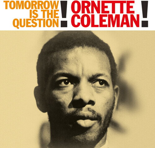 オーネットコールマン Ornette Coleman - Tomorrow Is The Question - 180gm Vinyl LP レコード 【輸入盤】