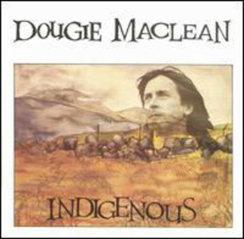 Dougie Maclean - Indigenous CD アルバム 【