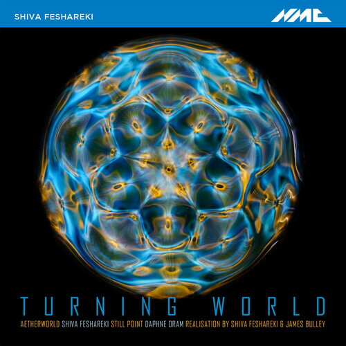 Feshareki / Feshareki / London Contemporary Orch - Turning World CD アルバム 【輸入盤】