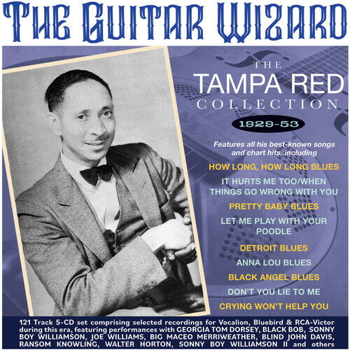 Tampa Red - The Guitar Wizard: The Tampa Red Collection 1929-53 CD アルバム 【輸入盤】