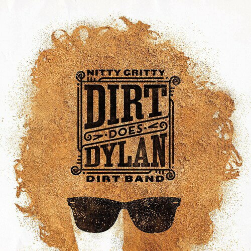 Nitty Gritty Dirt Band - Dirt Does Dylan CD アルバム 【輸入盤】