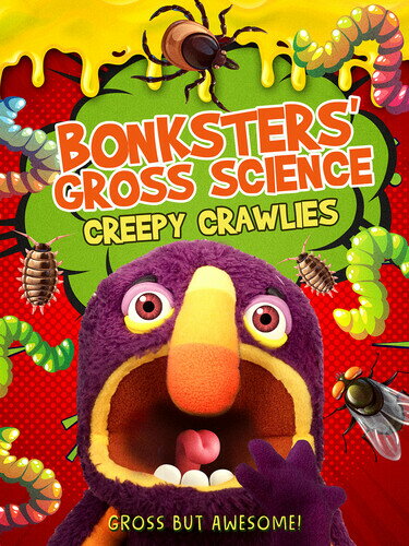 Bonksters Gross Science: Creepy Crawlies DVD 【輸入盤】
