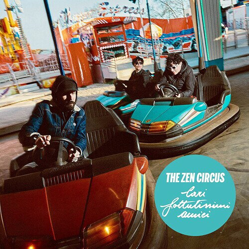 【取寄】Zen Circus - Cari Fottutissimi Amici LP レコード 【輸入盤】