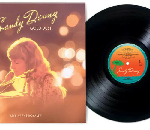 【取寄】サンディデニー Sandy Denny - Gold Dust: Live At The Royalty - Limited ＆ Remastered LP レコード 【輸入盤】