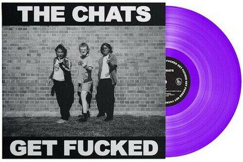 【取寄】Chats - Get Fucked - Limited Purple Colored Vinyl LP レコード 【輸入盤】