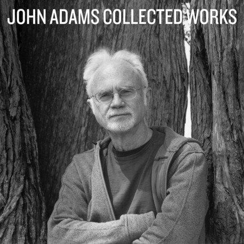 John Adams - Collected Works CD アルバム 【輸入盤】