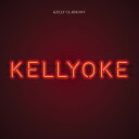 ケリークラークソン Kelly Clarkson - Kellyoke CD アルバム 【輸入盤】