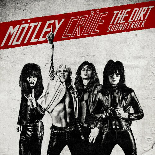 【取寄】モトリークルー Motley Crue - The Dirt (オリジナル・サウンドトラック) サントラ CD アルバム 【輸入盤】