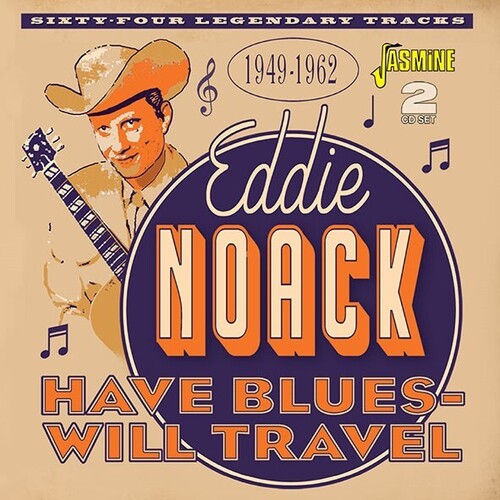 【取寄】Eddie Noack - Have Blues Will Travel CD アルバム 【輸入盤】