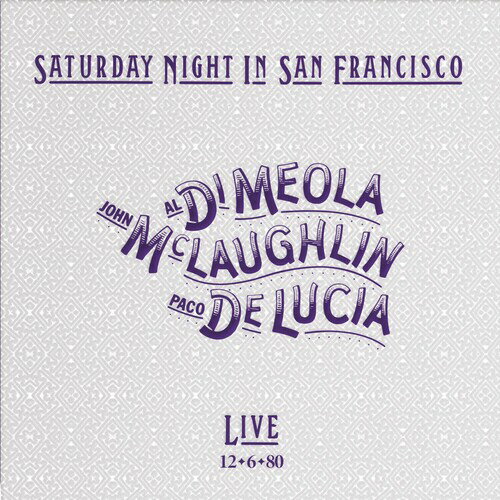 John McLaughlin / Paco De Lucia / Al Di Meola - Saturday Night In San Francisco LP 쥳 ͢ס