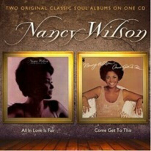 ナンシーウィルソン Nancy Wilson - All In Love Is Fair / Come Get To This CD アルバム 【輸入盤】