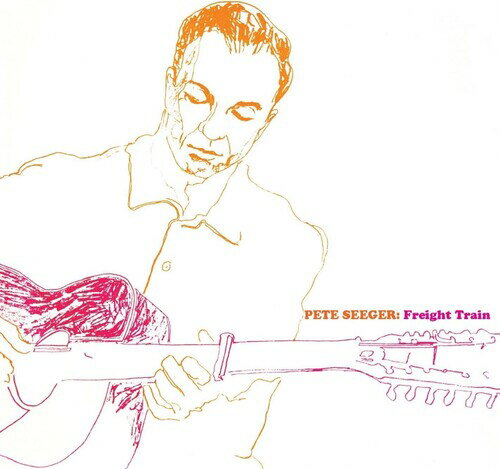ピートシーガー Pete Seeger - Freight Train CD アルバム 【輸入盤】