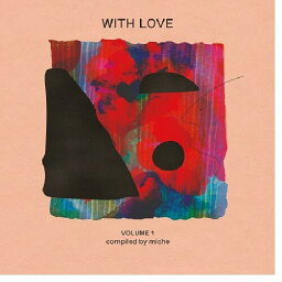 With Love Volume 1 : Compiled by Miche / Various - With Love Volume 1 : compiled by Miche (Various Artists) LP レコード 【輸入盤】