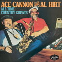 Ace Cannon ＆ Al Hirt - All-Time Country Greats CD アルバム 【輸入盤】