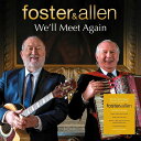 Foster ＆ Allen - We'll Meet Again - 140-Gram Black Vinyl LP レコード 【輸入盤】