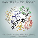 Stamp / Concordia University Chicago Wind Symphony - Banners of Concord CD アルバム 【輸入盤】