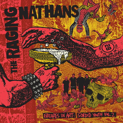 Raging Nathans - Failures In Art: Sordid Youth Vol. 2 LP レコード 【輸入盤】