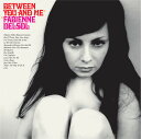 Fabienne Delsol - Between You And Me LP レコード 【輸入盤】