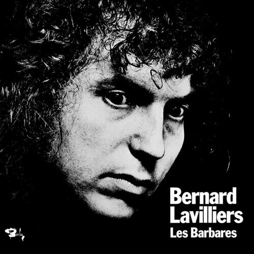 Bernard Lavilliers - Les Barbares LP レコード 【輸入盤】