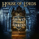 House of Lords - Saints And Sinners CD アルバム 【輸入盤】