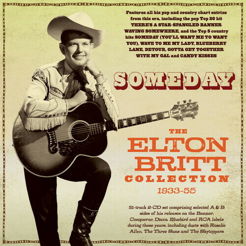 Elton Britt - Someday: The Elton Britt Collection 1933-55 CD アルバム 【輸入盤】