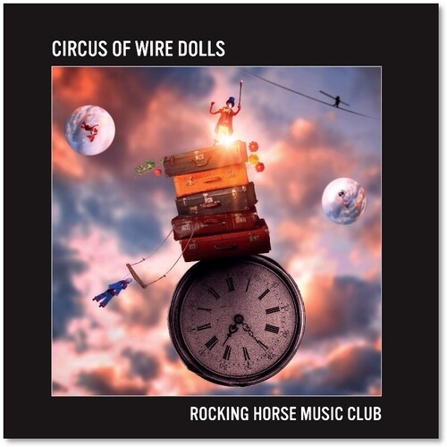 Rocking Horse Music Club - Circus Of Wire Dolls - Ltd 140gm Vinyl LP レコード 【輸入盤】