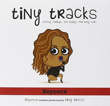 Tiny Tracks - Beyonce-Lullabies Performed By Tiny Tracks CD アルバム 【輸入盤】