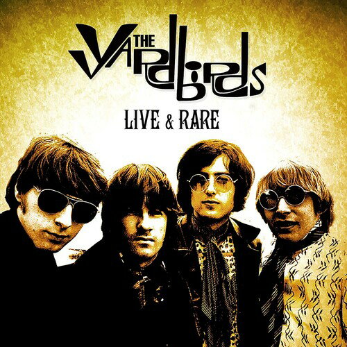 【取寄】Yardbirds - Live ＆ Rare CD アルバム 【輸入盤】