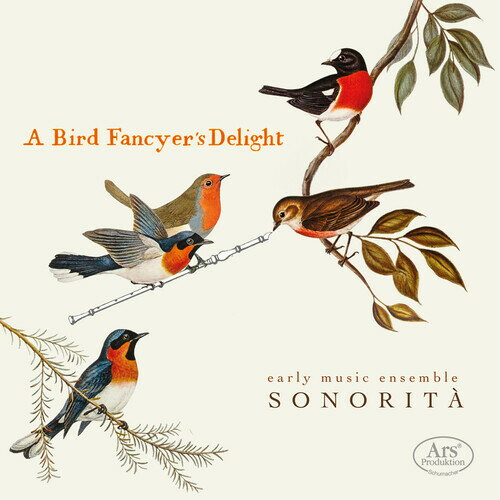 Bartolotti / Hotteterre / Merula - A Bird Fancyer's Delight CD アルバム 