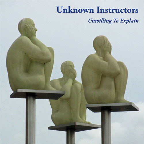 Unknown Instructors - Unwilling To Explain LP レコード 