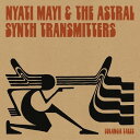 Nyati Mayi / Astral Synth Transmitters - Lulanga