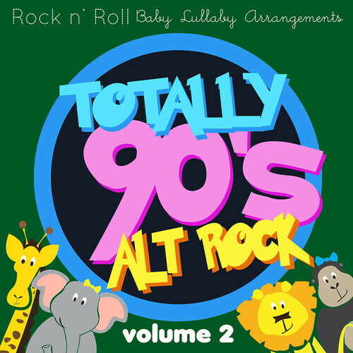 Vol.2 Totally 90's Alt Rock Lullabies / Various - Totally 90's Alt Rock Lullabies, Vol.2 (Various Artist) CD アルバム 【輸入盤】