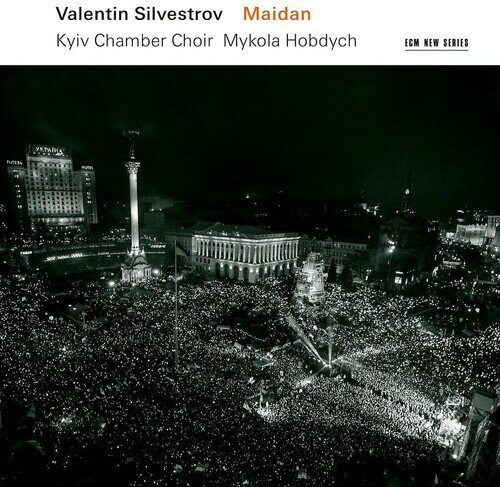 Valentin Silvestrov / Mykola Hobdych - Valentin Silvestrov: Maidan CD アルバム 