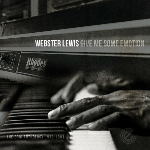 Webster Lewis - Give Me Some Emotion-Epic Anthology 1976-1981 LP レコード 【輸入盤】