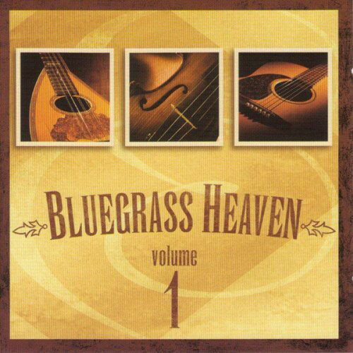 Bluegrass Heaven 1 / Various - Vol. 1-Bluegrass Heaven CD アルバム 【輸入盤】