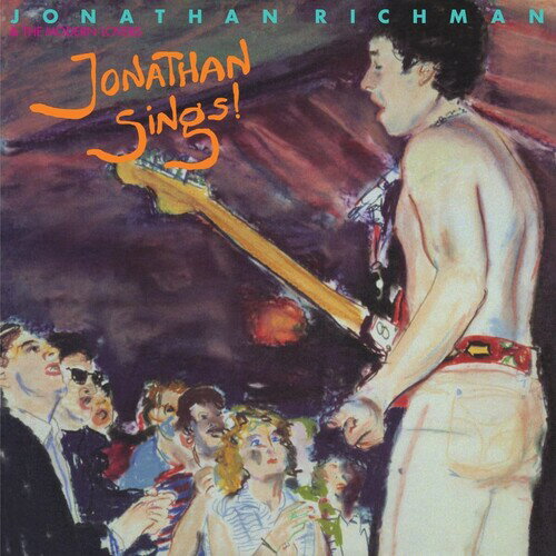 Jonathan Richman ＆ the Modern Lovers - JONATHAN SINGS! CD アルバム 【輸入盤】