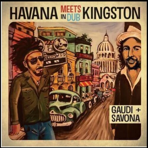 Gaudi + Mista Savona - Havana Meets Kingston In Dub LP レコード 【輸入盤】