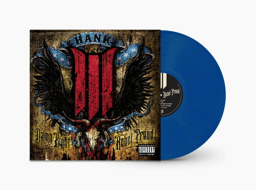 Hank III - Damn Right Rebel, Rebel Proud LP レコード 【輸入盤】