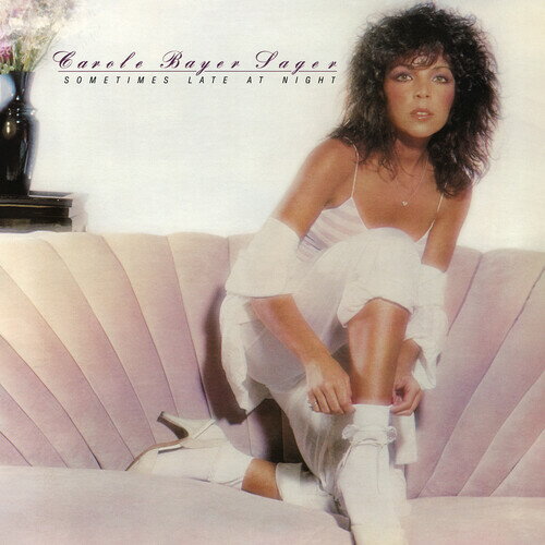 Carole Bayer Sager - Sometimes Late at Night - Expanded Edition CD アルバム 【輸入盤】
