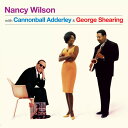 ナンシーウィルソン Nancy Wilson - Nancy Wilson With Cannonball Adderley ＆ George Shearing - Limited 180-Gram Vinyl LP レコード 【輸入盤】