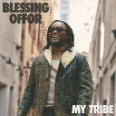 Blessing Offor - My Tribe LP R[h yAՁz