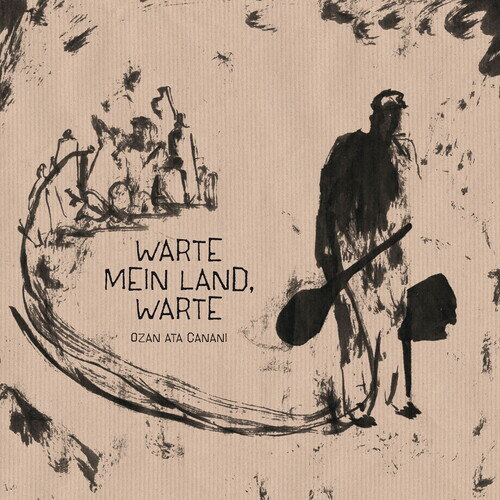 Ozan Ata Canani - Warte mein Land warte CD アルバム 【輸入盤】